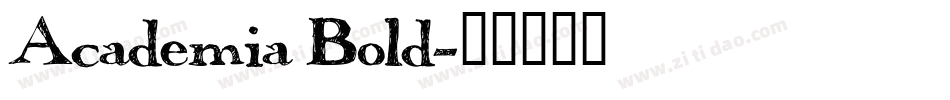 Academia Bold字体转换